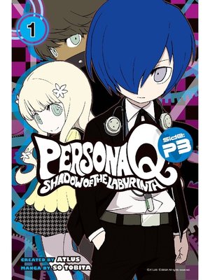 cover image of Persona Q: Shadow P3, Volume 1